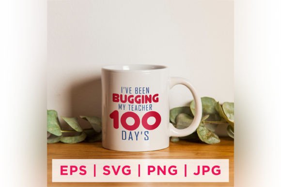 Bugging My Teacher 100 Days