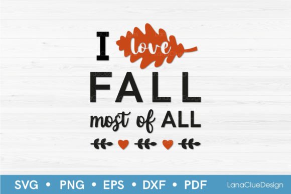 I Love Fall Most of All SVG Review for Real Projects