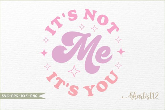 It’s Not Me It’s You Retro SVG Review for Real Projects