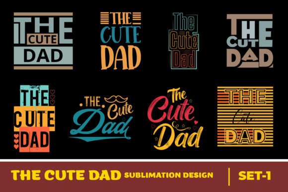 The Cute Dad Quote Sublimation Bundle Review
